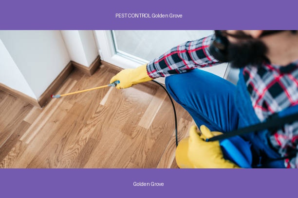 PEST CONTROL Golden Grove